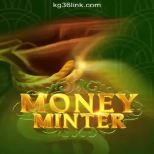 Exploring MoneyMinter: A Unique Casino Game Experience with KG36.COM Online Casino Philippines