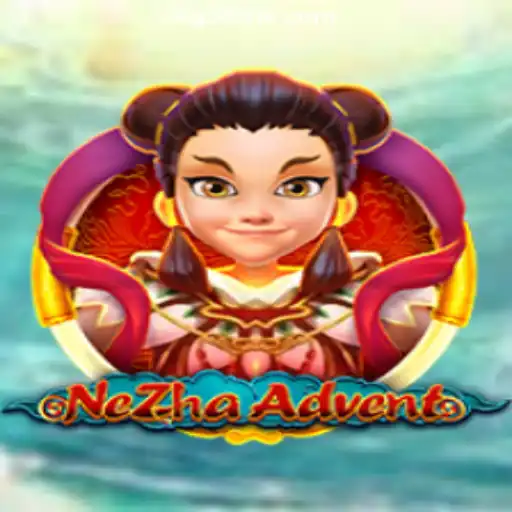 Explore the Thrilling World of NeZhaAdvent: A New Era in Online Gaming